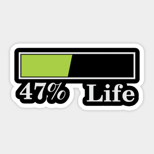 47% Life Sticker